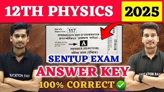 12th Physics Answer Key  Bihar Board Sentup Exam  Physics Class 12 Question Paper Solution [upl. by Ahsilek]