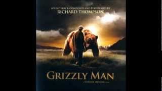 Richard Thompson  Bear Swim Grizzly Man Soundtrack [upl. by Gregor]