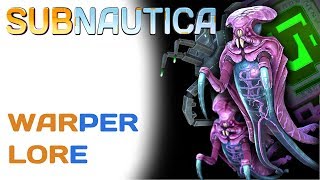 Subnautica Lore Warpers  Video Game Lore [upl. by Selmner]