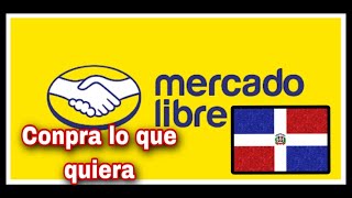 Como Comprar en MERCADO LIBRE EN REPÚBLICA DOMINICANA 🇩🇴 [upl. by Salohcim]