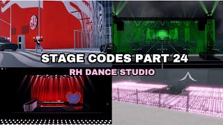 RH DANCE STUDIO STAGE CODES PT 24 [upl. by Malinowski905]