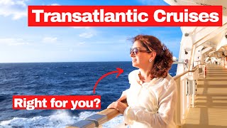 Why you SHOULD take a Transatlantic Cruise amp 3 Reasons to AVOID it [upl. by Leler593]