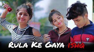 Rula Ke Gaya Ishq  Sad Love Story  Maahi Queen  Stebin Ben  Latest Sad Song 2020 [upl. by Harrington]