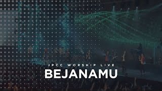 BejanaMu Live  JPCC Worship [upl. by Buzz]