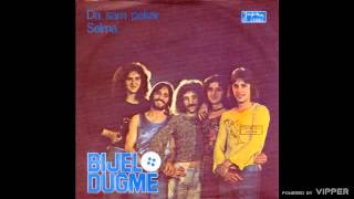 Bijelo dugme  Da sam pekar  audio  1974 Jugoton [upl. by Tiemroth48]