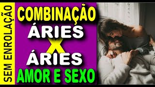 Aries Combina com Aries no Amor  Qual par perfeito pra Áries Áries e Áries Compatibilidade no Amor [upl. by Ised]