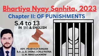 BNS 2023PUNISHMENTSCHAPTER 2Section 4 to 13Adv Prabhash Ranjan [upl. by Anemolihp]