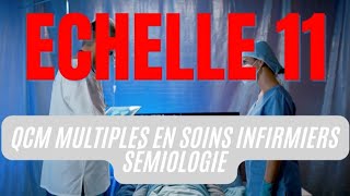 20 QCM La Sémiologie Pour Préparer à Léchelle 11 Des Infirmiers Et Techniciens Partie 01 [upl. by Saref257]