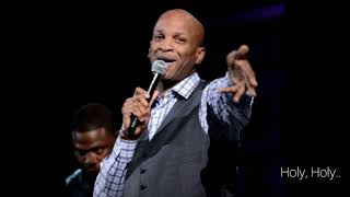 HolyDonnie McClurkin with lyrics [upl. by Ynoble]