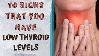 SIGNS THAT YOU HAVE A LOW THYROID LEVEL  Hypothyroidism Symptoms [upl. by Trin]