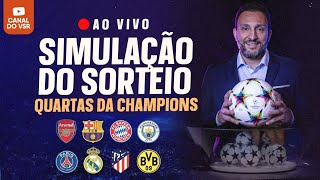 SIMULAÇÃO DAS QUARTAS DA CHAMPIONS LEAGUE [upl. by Rabjohn]