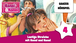 Hanni und Nanni Folge 4 Lustige Streiche mit Hanni amp Nanni  Ganzes Hörspiel des Monats August 2023 [upl. by Anihpesoj]