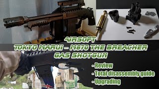 AIRSOFT  Tokyo Marui M870 Breacher Gas Shotgun  Review Full Disassembly Guide Upgrading [upl. by Asiulairam]