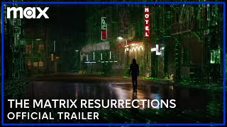 The Matrix Resurrections  Official Trailer  Max [upl. by Kcered265]