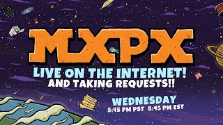 MxPx Taking Your Requests [upl. by Idham]