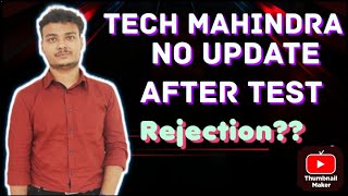 Tech Mahindra Sending no update after exam   Rejection [upl. by Emelun258]