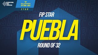 FIP STAR PUEBLA  Round of 16 [upl. by Aratihc]