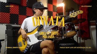 Diwata  Abra ft Chito Miranda Bass Cover [upl. by Ahsaten]