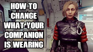 Starfield How To Edit amp Change Your NPC Companion amp Crewmate Clothes Outfits SpaceSuits amp Weapons [upl. by Susie]