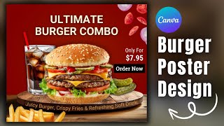 Burger Poster Design Using Canva  Canva Tutorial [upl. by Nnep]