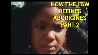 Indigenous Rights Exploring The Question of Aborigines  Colonial History amp Law Part 2 [upl. by Inalaehak365]