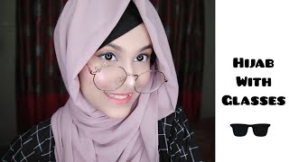 Hijab Tutorial For Glasses ❤ [upl. by Artemahs]