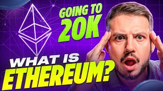 Ethereum Will Be Worth 20000 What Is Ethereum [upl. by Ahsinet]