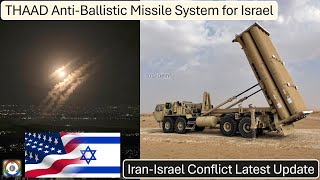 THAAD AntiBallistic Missile System for Israel  IranIsrael Conflict [upl. by Angadresma]