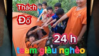 Biệt đội út tv thử thách 24h team giàu nghèo rút thăm nhận sinh đồn và cái kết tập 1 [upl. by Wagshul]