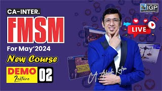 CA Inter  FM SM  NEW SYLLABUS  DEMO LECTURE  MAY 2024  By CA ASHISH KALRA [upl. by Dannye810]