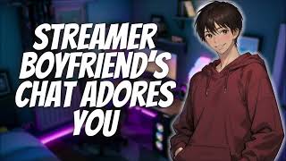 Streamer Boyfriends Chat Adores You M4F Funny Donations Comedic Wholesome ASMR Roleplay [upl. by Egwin533]