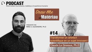 14 – Transformer un artefact scientifique en un sujet innovant  – Claude Le Gressus [upl. by Aillimat192]