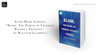 Audio Book Summary quotBlink The Power of Thinking Without Thinkingquot by Malcolm Gladwell [upl. by Airekahs]