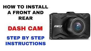 HOW TO INSTALL A FRONT AND REAR DASH CAM STEP BY STEP INSTURCTIONS  HOW TO INSTALL A BACK UP CAMERA [upl. by Llewsor]