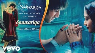 Saawariya Best Audio Song  Ranbir KapoorSonam KapoorShail HadaSanjay Leela Bhansali [upl. by Vinita]