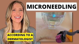 Dermatologist Explains Microneedling for Acne Scars AntiAging and Uneven Skin Tone amp Texture [upl. by Cousin]