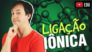 1 Ligações Químicas A Ligação Iônica Química Geral [upl. by Macey]