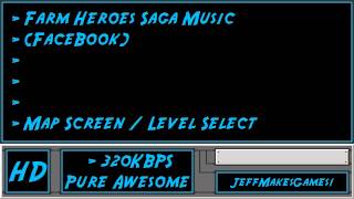 Farm Heroes Saga FaceBook Music  Map Screen  Level Select [upl. by Araz]