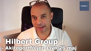 Hilbert Group  Aktieportföljen Live 26 maj 2021 [upl. by Jorrie]