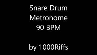 Snare Drum Metronome 90 BPM [upl. by Inafit168]