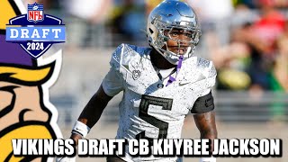 Minnesota Vikings Draft Oregon CB Khyree Jackson in 4th Round Pick 108 [upl. by Roderic929]