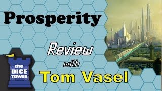 Prosperity Review  with Tom Vasel [upl. by Sisenej117]