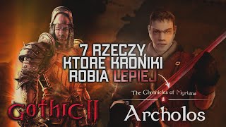 「 Gothic 」7 rzeczy które Kroniki Myrtany robiły lepiej od Gothic II [upl. by Damiano]