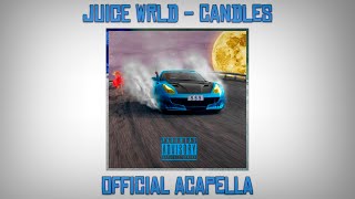 Juice WRLD  Candles Official Acapella STUDIO [upl. by Bancroft]