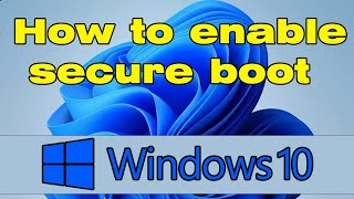 How to enable secure boot Windows 10 [upl. by Aeslehs]