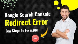 Google Search Console Redirect Errors for Bloggers  How to Fix Redirect Errors [upl. by Abdella186]