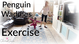 Penguin Waddles Exercise for Kids [upl. by Ilarin388]