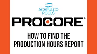 Procore Training  Production Hours Report [upl. by Dagley]