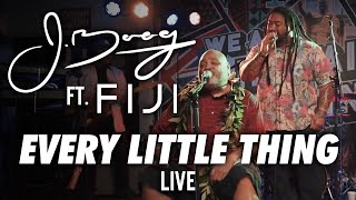 J Boog amp Fiji  Every Little Thing Live [upl. by Swords]