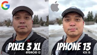 Pixel 3 XL vs iPhone 13 camera comparison Can a dirt cheap phone compete in 2022 [upl. by Whipple]